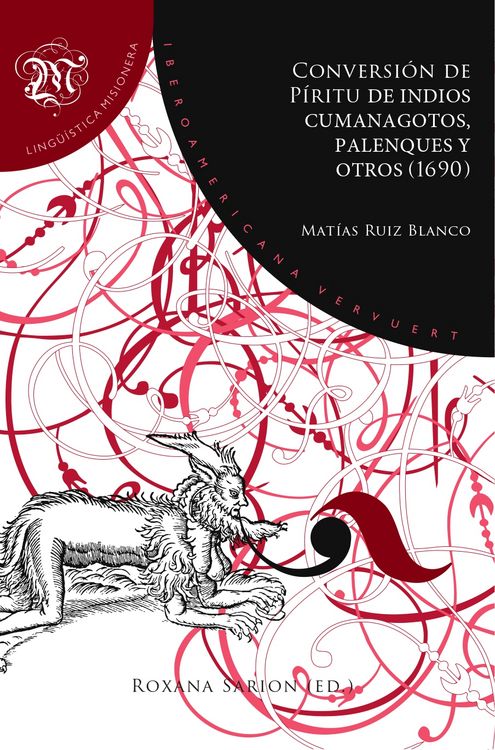 Produktbild: Conversi&oacute;n de P&iacute;ritu de indios cumanagotos, palenques y otros (1690) / Mat&iacute;as Ruiz Blanco
