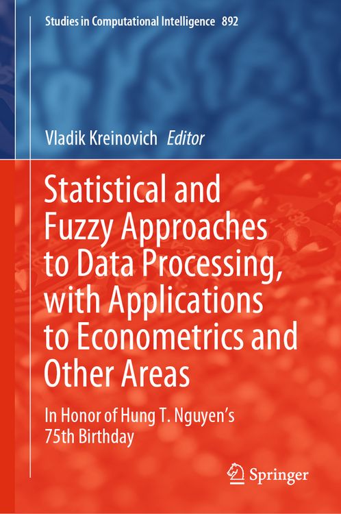 Produktbild: Statistical and Fuzzy Approaches to Data Processing, with Applications to Econometrics and Other Areas