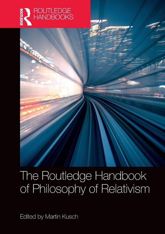 Produktbild: The Routledge Handbook of Philosophy of Relativism