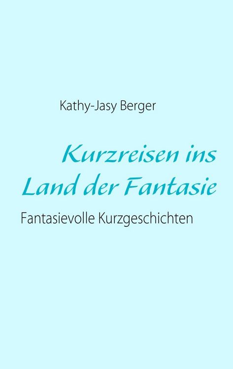 Produktbild: Kurzreisen ins Land der Fantasie