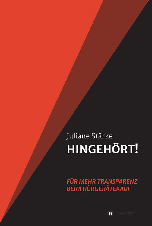 Produktbild: HINGEH&Ouml;RT! F&uuml;r mehr Transparenz beim H&ouml;rger&auml;tekauf