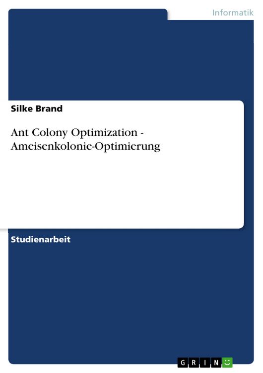Produktbild: Ant Colony Optimization - Ameisenkolonie-Optimierung
