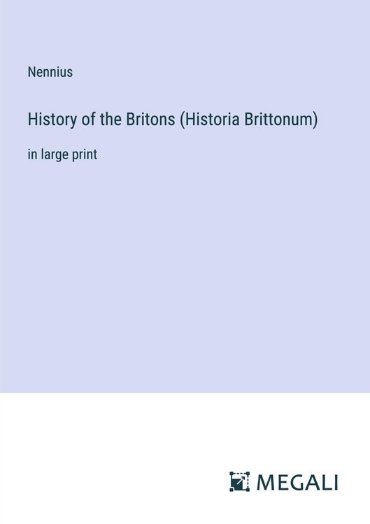 Produktbild: History of the Britons (Historia Brittonum)