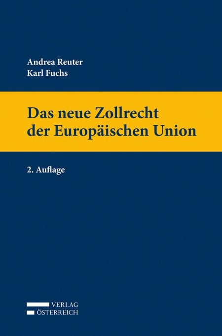 Produktbild: Das neue Zollrecht der Europ&auml;ischen Union