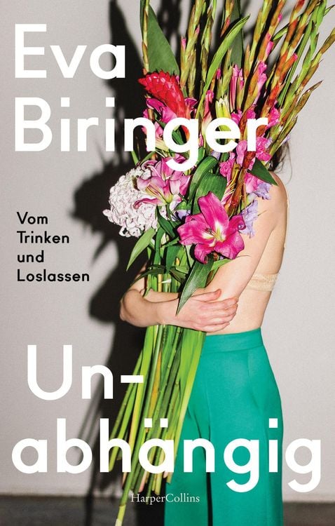 Produktbild: Unabh&auml;ngig. Vom Trinken und Loslassen