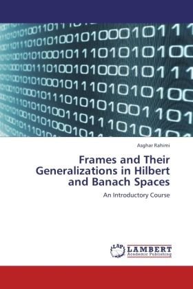Produktbild: Rahimi, A: Frames and Their Generalizations in Hilbert and B
