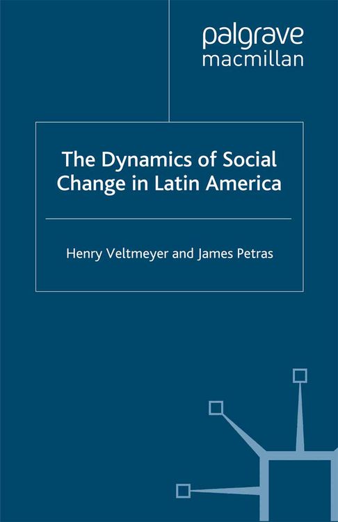 Produktbild: The Dynamics of Social Change in Latin America