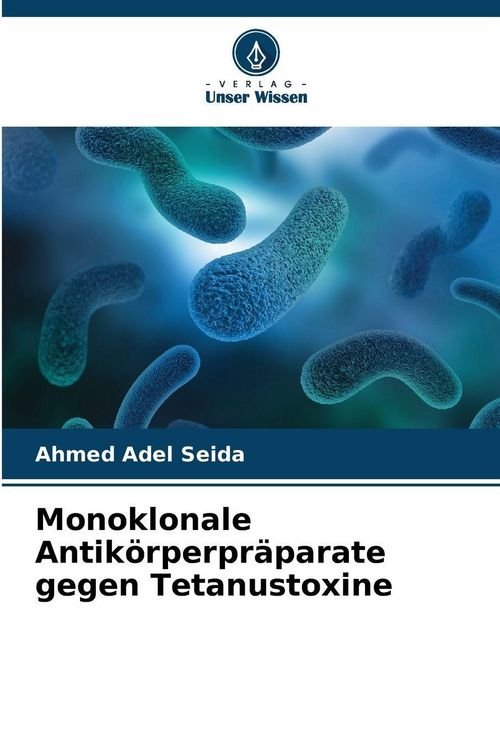 Produktbild: Monoklonale Antik&ouml;rperpr&auml;parate gegen Tetanustoxine