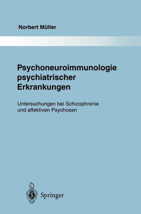 Produktbild: Psychoneuroimmunologie psychiatrischer Erkrankungen