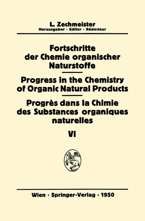 Produktbild: Fortschritte der Chemie Organischer Naturstoffe/Progress in the Chemistry of Organic Natural Products/Progr&egrave;s Dans la Chimie des Substances Organiques