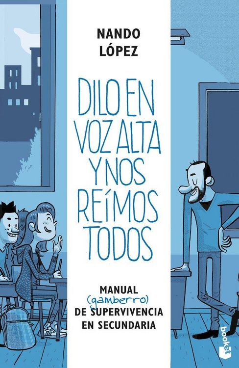 Produktbild: Dilo en voz alta y nos re&iacute;mos todos : manual (gamberro) de supervivencia en secundaria