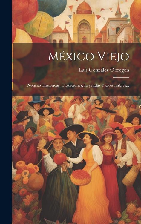 Produktbild: M&eacute;xico Viejo