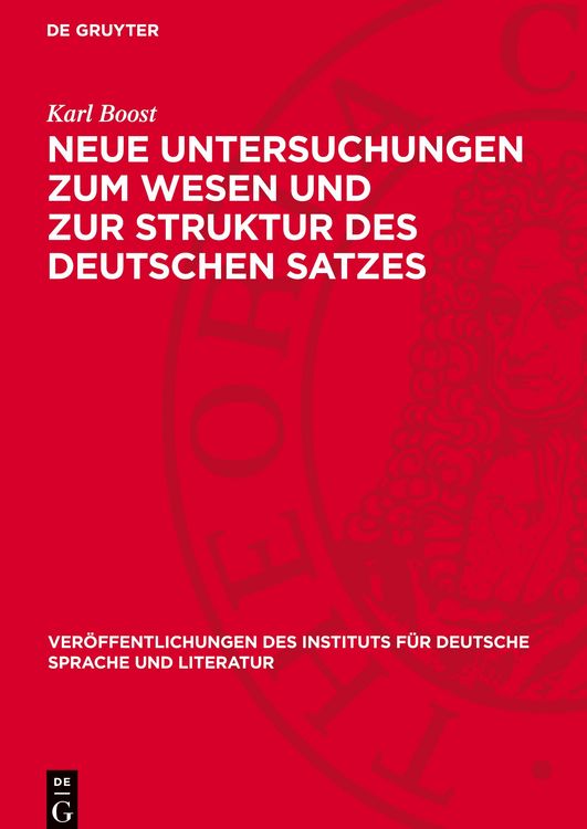 Produktbild: Neue Untersuchungen zum Wesen und zur Struktur des deutschen Satzes