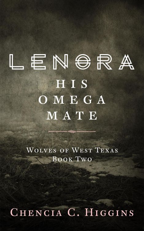 Produktbild: Lenora: His Omega Mate (Wolves Of West Texas, #2)