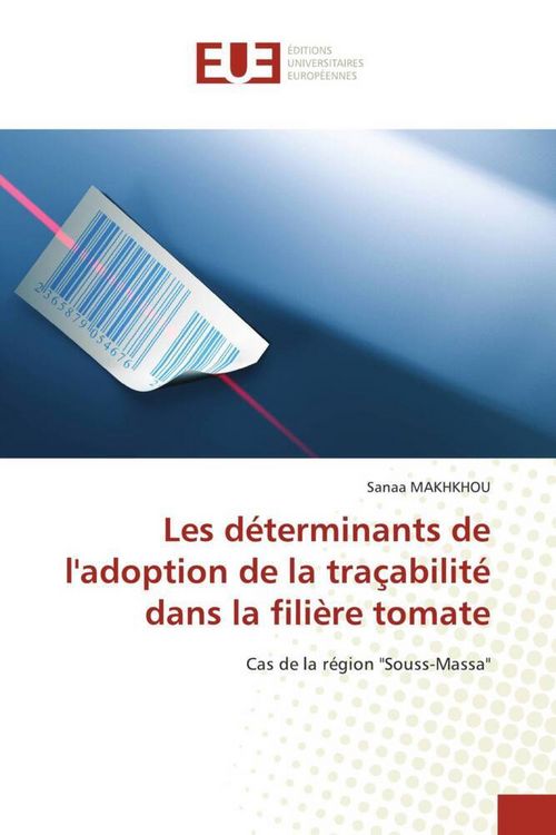 Produktbild: Les d&eacute;terminants de l'adoption de la tra&ccedil;abilit&eacute; dans la fili&egrave;re tomate