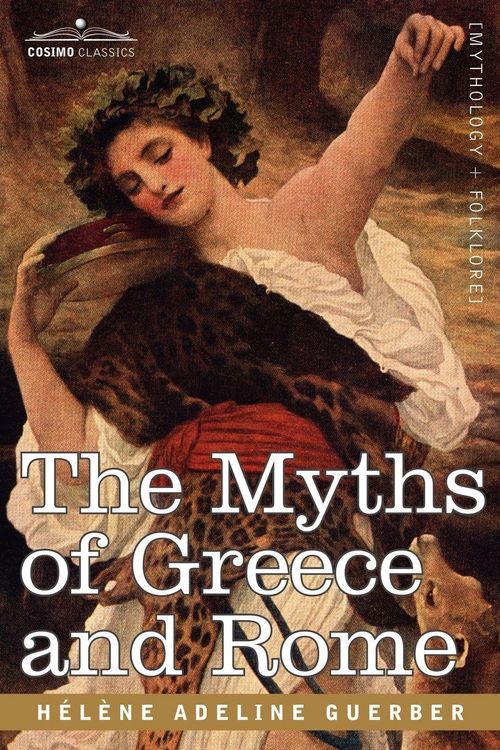 Produktbild: The Myths of Greece and Rome