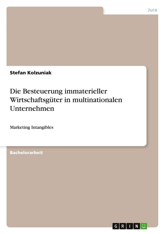 Produktbild: Die Besteuerung immaterieller Wirtschaftsg&uuml;ter in multinationalen Unternehmen