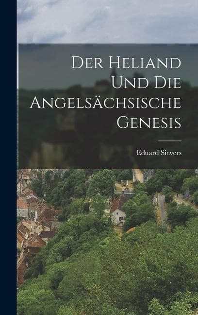 Produktbild: Der Heliand Und Die Angels&auml;chsische Genesis