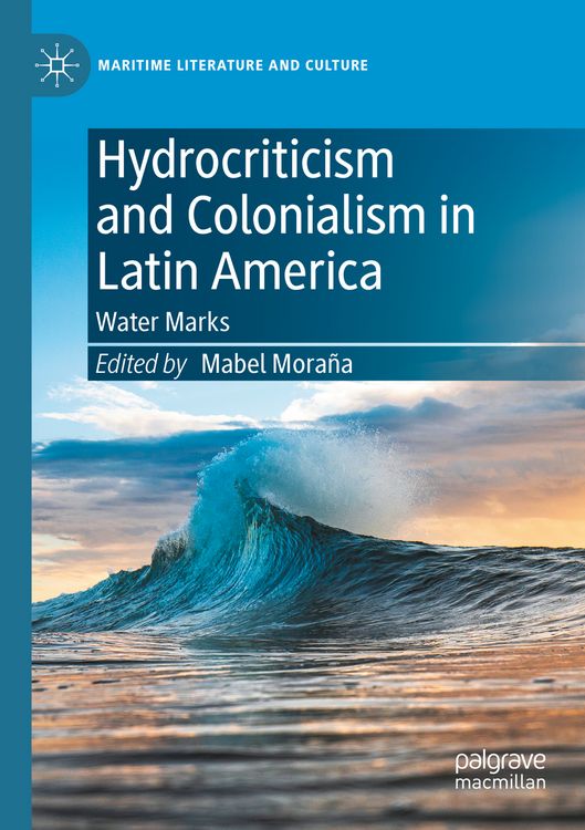 Produktbild: Hydrocriticism and Colonialism in Latin America