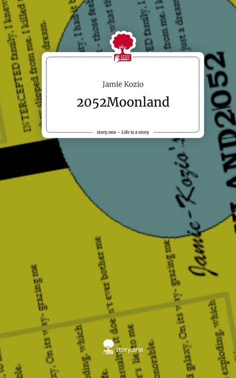Produktbild: 2052Moonland. Life is a Story - story.one