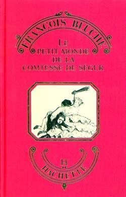 Produktbild: Le petit monde de la comtesse de S&eacute;gur