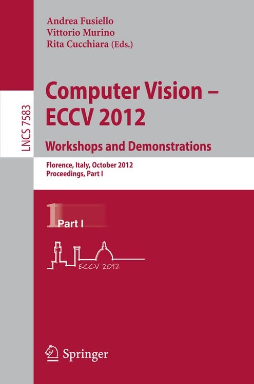 Produktbild: Computer Vision -- ECCV 2012. Workshops and Demonstrations
