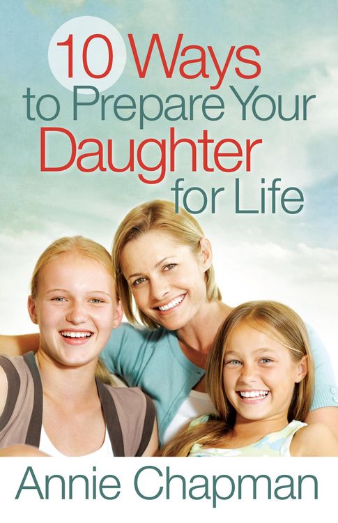 Produktbild: 10 Ways to Prepare Your Daughter for Life