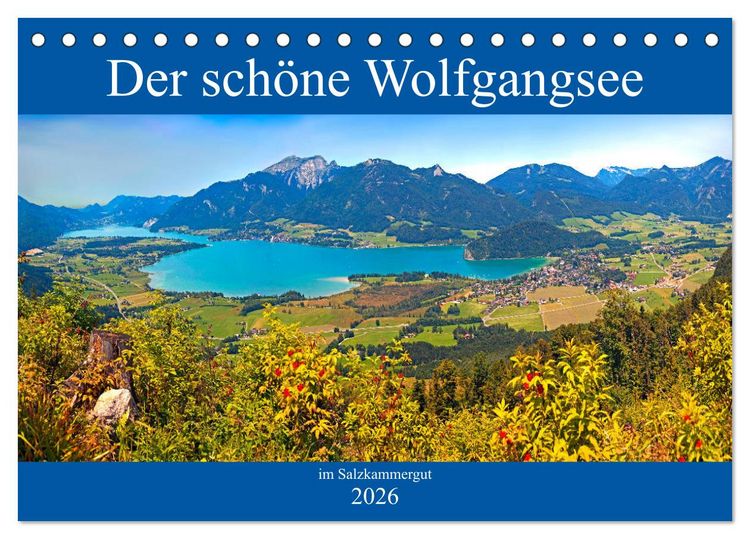 Produktbild: Der sch&ouml;ne Wolfgangsee im Salzkammergut (Tischkalender 2026 DIN A5 quer), CALVENDO Monatskalender
