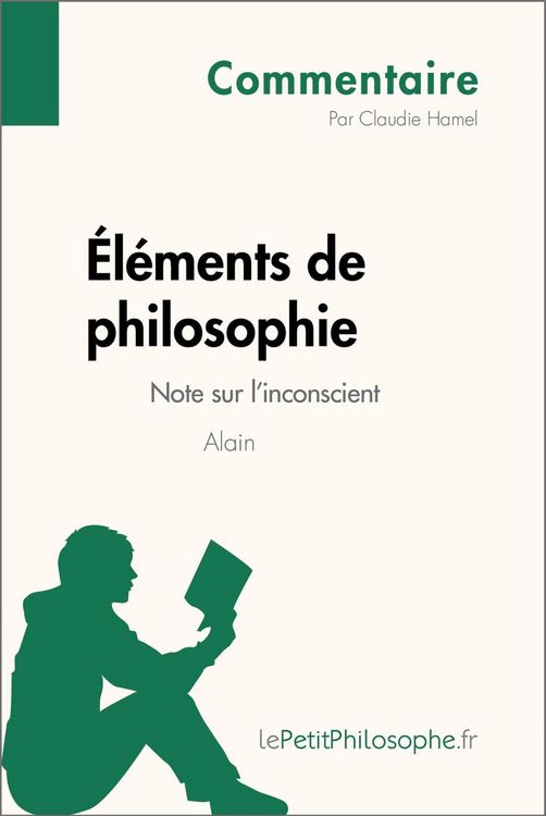 Produktbild: &Eacute;l&eacute;ments de philosophie d'Alain - Note sur l'inconscient (Commentaire)