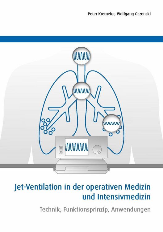 Produktbild: Jet-Ventilation in der operativen Medizin und Intensivmedizin