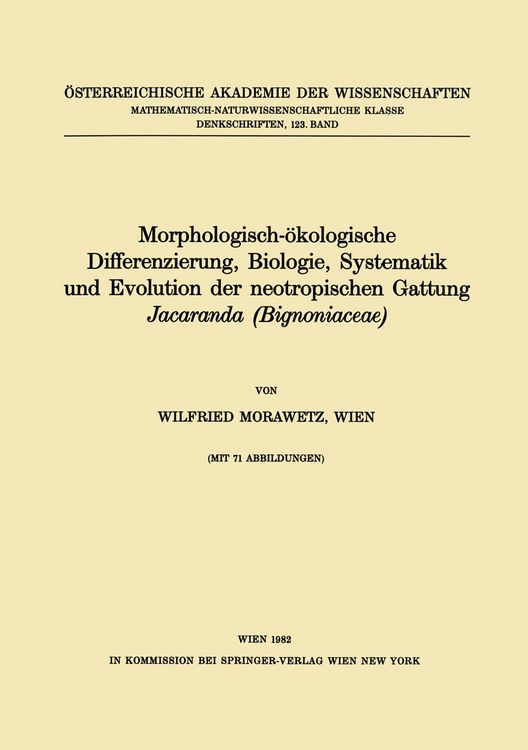 Produktbild: Morphologisch-&ouml;kologische Differenzierung, Biologie, Systematik und Evolution der neotropischen Gattung Jacaranda (Bignoniaceae)