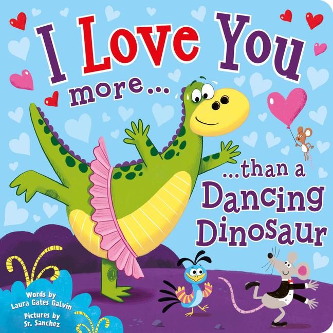 Produktbild: I Love You More Than a Dancing Dinosaur