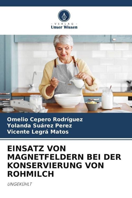Produktbild: Einsatz von Magnetfeldern bei der Konservierung von Rohmilch