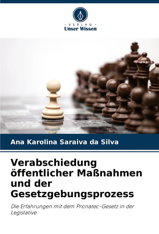 Produktbild: Verabschiedung &ouml;ffentlicher Ma&szlig;nahmen und der Gesetzgebungsprozess