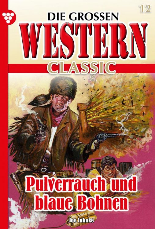 Bild vom Artikel Die großen Western Classic 12 vom Autor Joe Juhnke