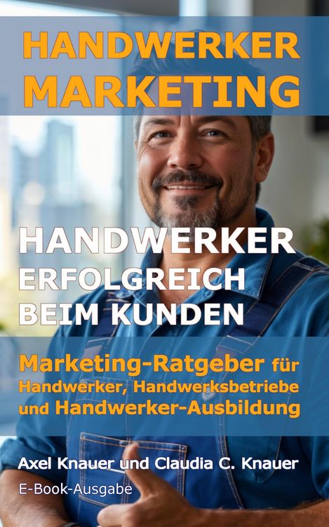 Produktbild: Handwerker-Marketing Handwerker erfolgreich beim Kunden