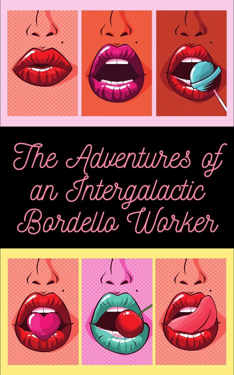 Produktbild: The Adventures of an Intergalactic Bordello Worker