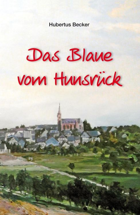 Produktbild: Das Blaue vom Hunsr&uuml;ck