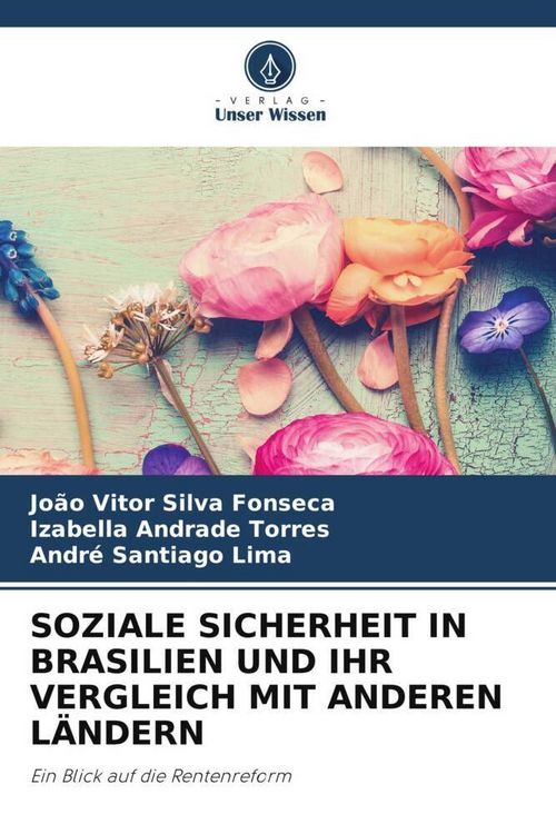 Produktbild: Soziale Sicherheit in Brasilien und Ihr Vergleich mit Anderen L&auml;ndern