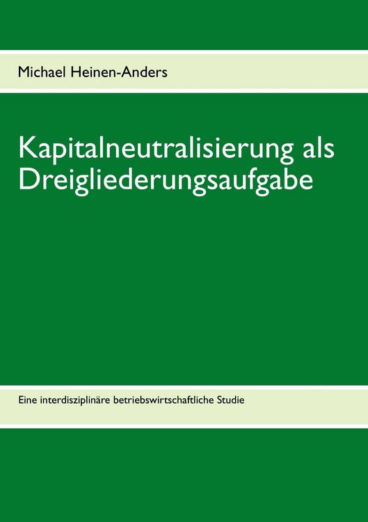 Produktbild: Kapitalneutralisierung als Dreigliederungsaufgabe