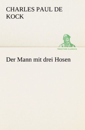 Produktbild: Der Mann mit drei Hosen