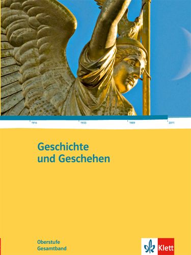 Produktbild: Geschichte und Geschehen Oberstufe. Sch&uuml;lerbuch. Gesamtband