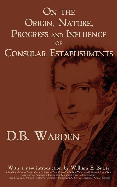 Produktbild: On the Origin, Nature, Progress and Influence of Consular Establishments