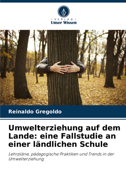 Produktbild: Umwelterziehung auf dem Lande: eine Fallstudie an einer l&auml;ndlichen Schule