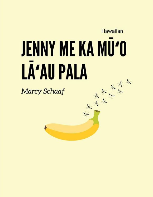 Produktbild: Jenny me ka M&iquest;&iquest;o L&iquest;&iquest;au Pala (Hawaiian) Jenny and the Fruit Fly Fiasco!