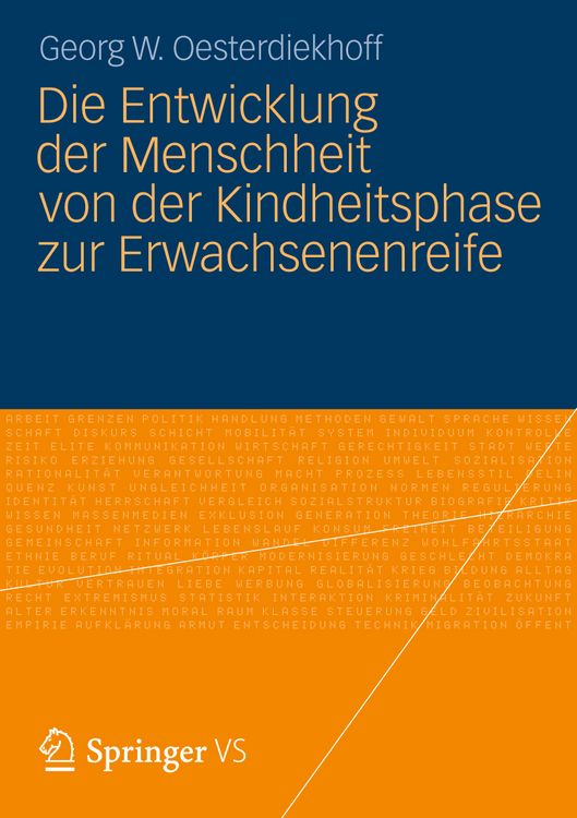 Produktbild: Die Entwicklung der Menschheit von der Kindheitsphase zur Erwachsenenreife