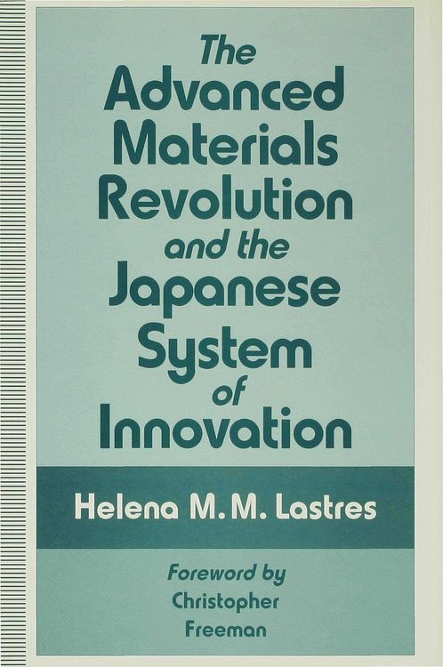 Produktbild: The Advanced Materials Revolution and the Japanese System of Innovation