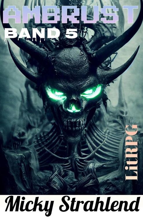 Produktbild: Ambrust #5 (Exoplaneten Kolonisten LitRPG, #5)