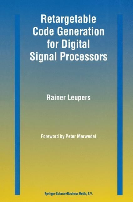 Produktbild: Retargetable Code Generation for Digital Signal Processors