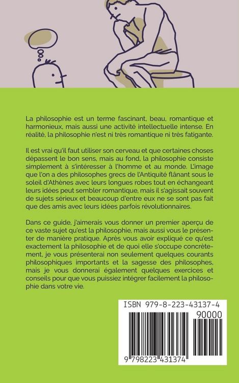 Produktbild: Philosophie pour d&eacute;butants Comment comprendre les bases de la philosophie et les appliquer avec succ&egrave;s dans votre vie quotidienne gr&acirc;ce &agrave; des exercice